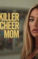 Killer Cheer Mom 2021