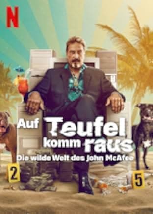 Running with the Devil: The Wild World of John McAfee 2022