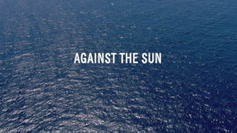 Against the Sun 2014