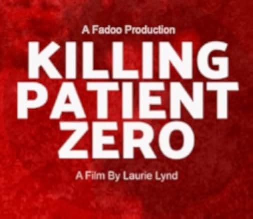 Killing Patient Zero 2019