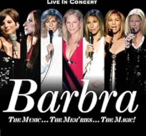 Barbra: The Music... The Mem'ries... The Magic! 2017