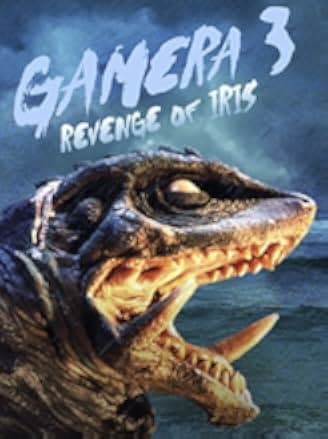 Gamera 3: Revenge of Iris 1999