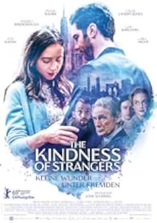 The Kindness of Strangers 2019