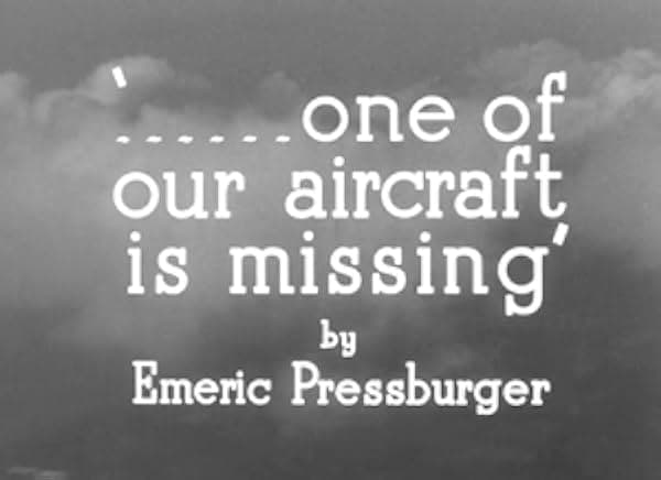 One of Our Aircraft Is Missing 1942