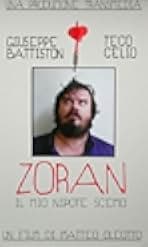 Zoran, My Nephew the Idiot 2013