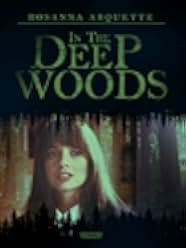 In the Deep Woods 1992