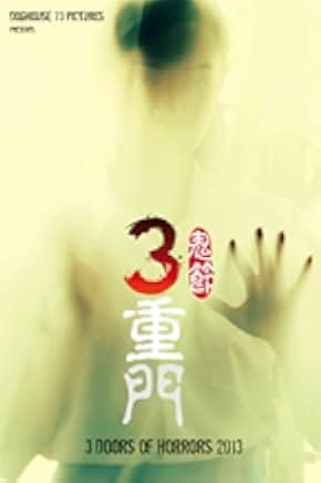 3 Doors of Horrors 2013