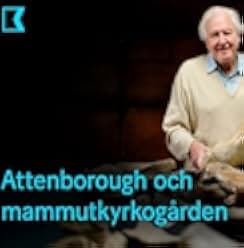 Attenborough and the Mammoth Graveyard 2021