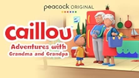 Caillou: Adventures with Grandma and Grandpa 2022