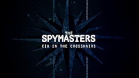 Spymasters: CIA in the Crosshairs 2015