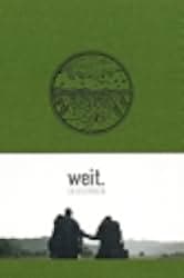 Weit: The Story of a Journey Around the World 2017