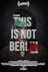 This Is Not Berlin 2019