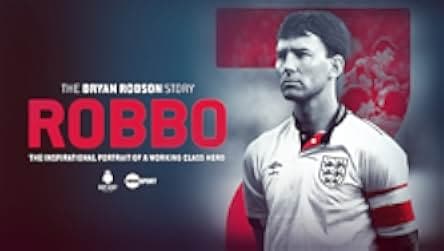 Robbo: The Bryan Robson Story 2021