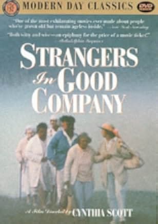 Strangers in Good Company 1990