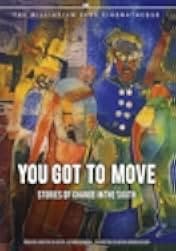 You Got to Move 2011
