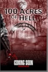 100 Acres of Hell 2019