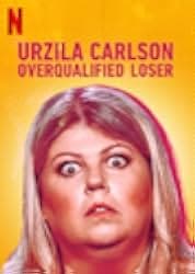 Urzila Carlson: Overqualified Loser 2020