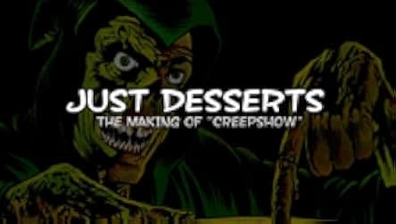 Just Desserts: The Making of 'Creepshow' 2007