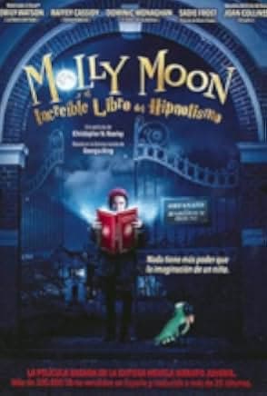 Molly Moon and the Incredible Book of Hypnotism 2015