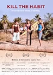 Kill the Habit 2010