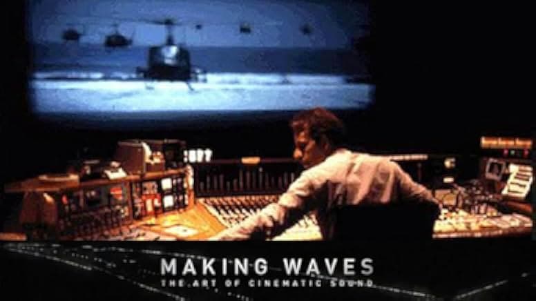 Making Waves: The Art of Cinematic Sound 2019