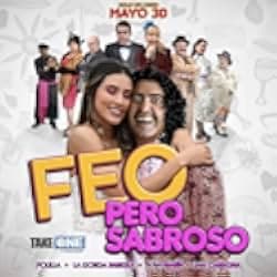 Feo pero Sabroso 2019