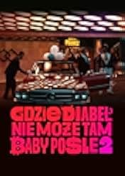 Where the Devil Can't Go, He Sends a Woman 2 2023