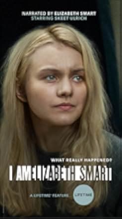 I Am Elizabeth Smart 2017