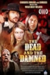 The Dead and the Damned 2011