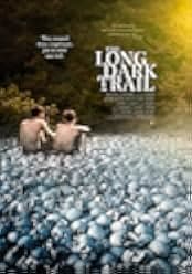 The Long Dark Trail 2023