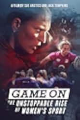 Game On: The Unstoppable Rise of Women's Sport 2023