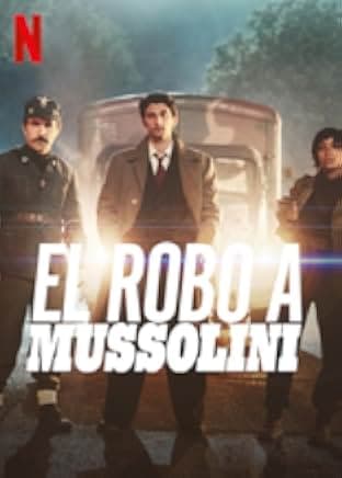 Robbing Mussolini 2022