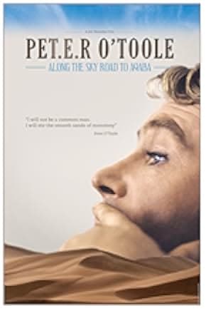 PET.E.R O'TOOLE: Along the Sky Road to Aqaba 2023