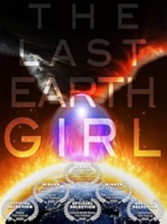The Last Earth Girl 2019