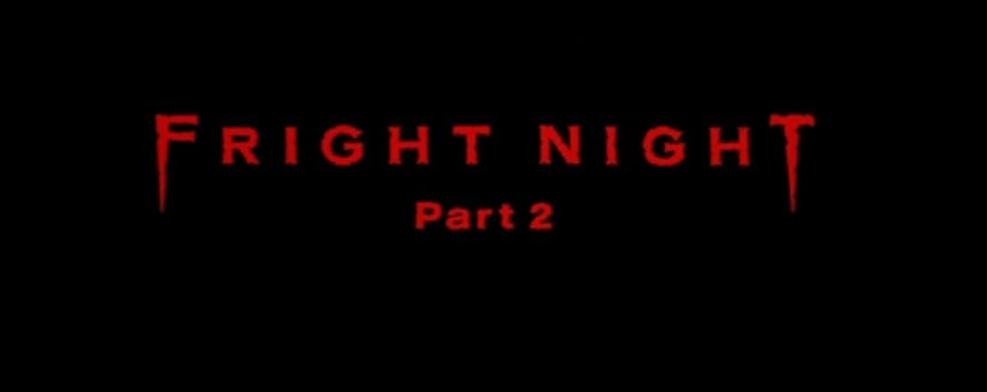 Fright Night Part 2 1988