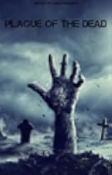 Plague of the Dead 2021