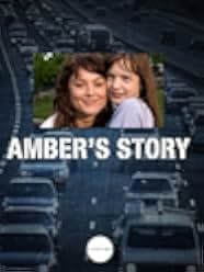 Amber's Story 2006