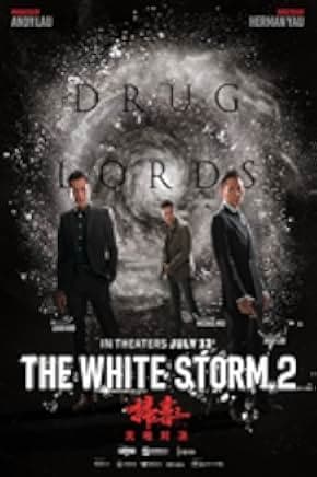 The White Storm 2: Drug Lords 2019