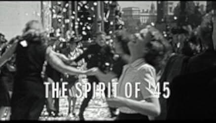 The Spirit of '45 2013