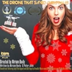 The Drone that Saved Christmas 2023