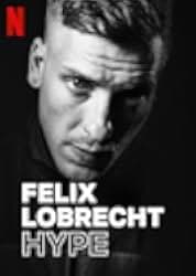 Felix Lobrecht: Hype 2020