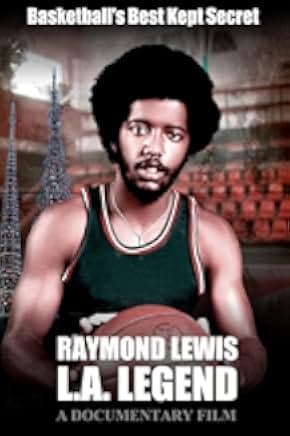 Raymond Lewis: L.A. Legend 2022