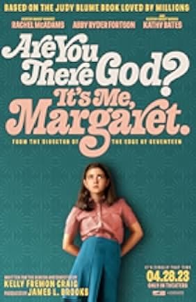 Are You There God? It's Me, Margaret. 2023