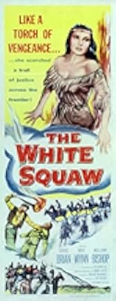 The White Squaw 1956