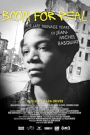 Boom for Real: The Late Teenage Years of Jean-Michel Basquiat 2017