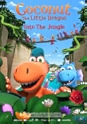 Coconut the Little Dragon 2: Into the Jungle 2018
