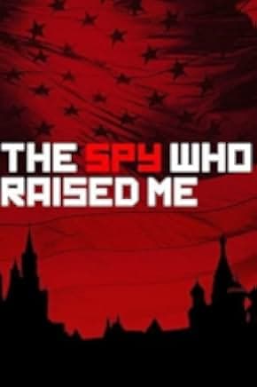 The Spy Who Raised Me 2018