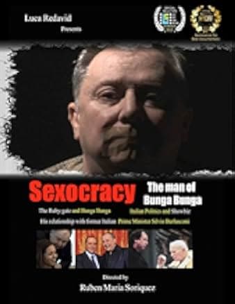 Sexocracy: The man of Bunga Bunga 2012