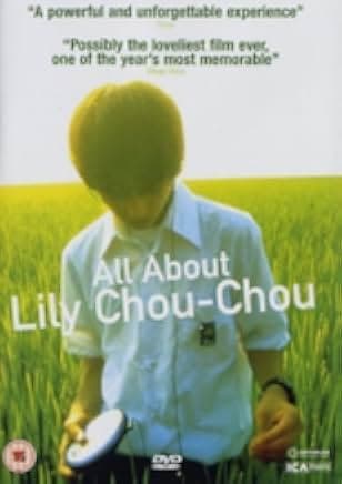 All About Lily Chou-Chou 2001