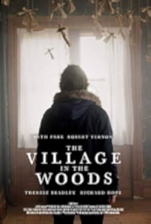The Village in the Woods 2019